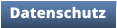 Datenschutz