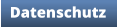 Datenschutz